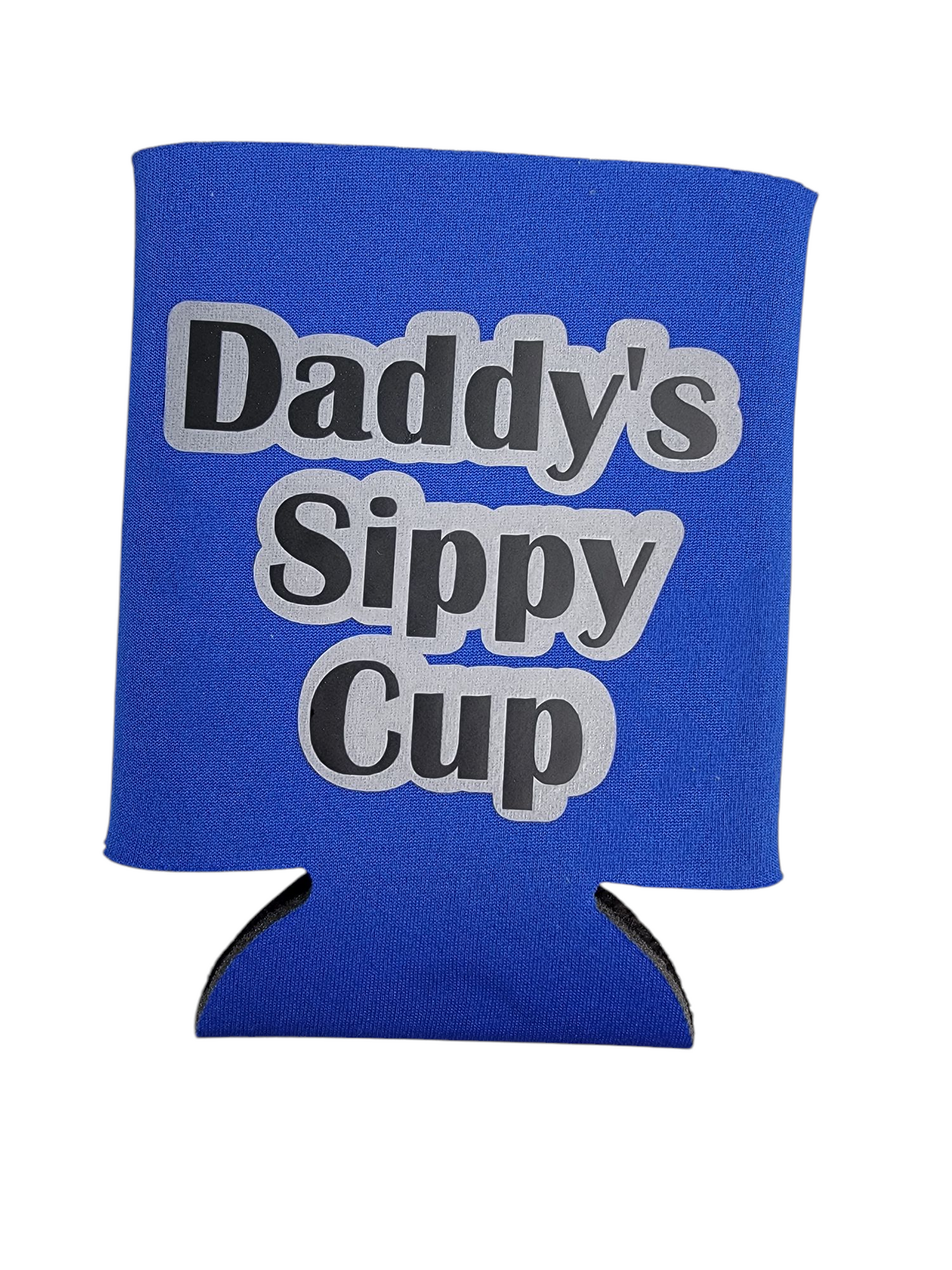 blue koozie with the saying "daddy's sippy cup"
