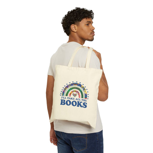 canvas tote bag with the saying I'll take all the books