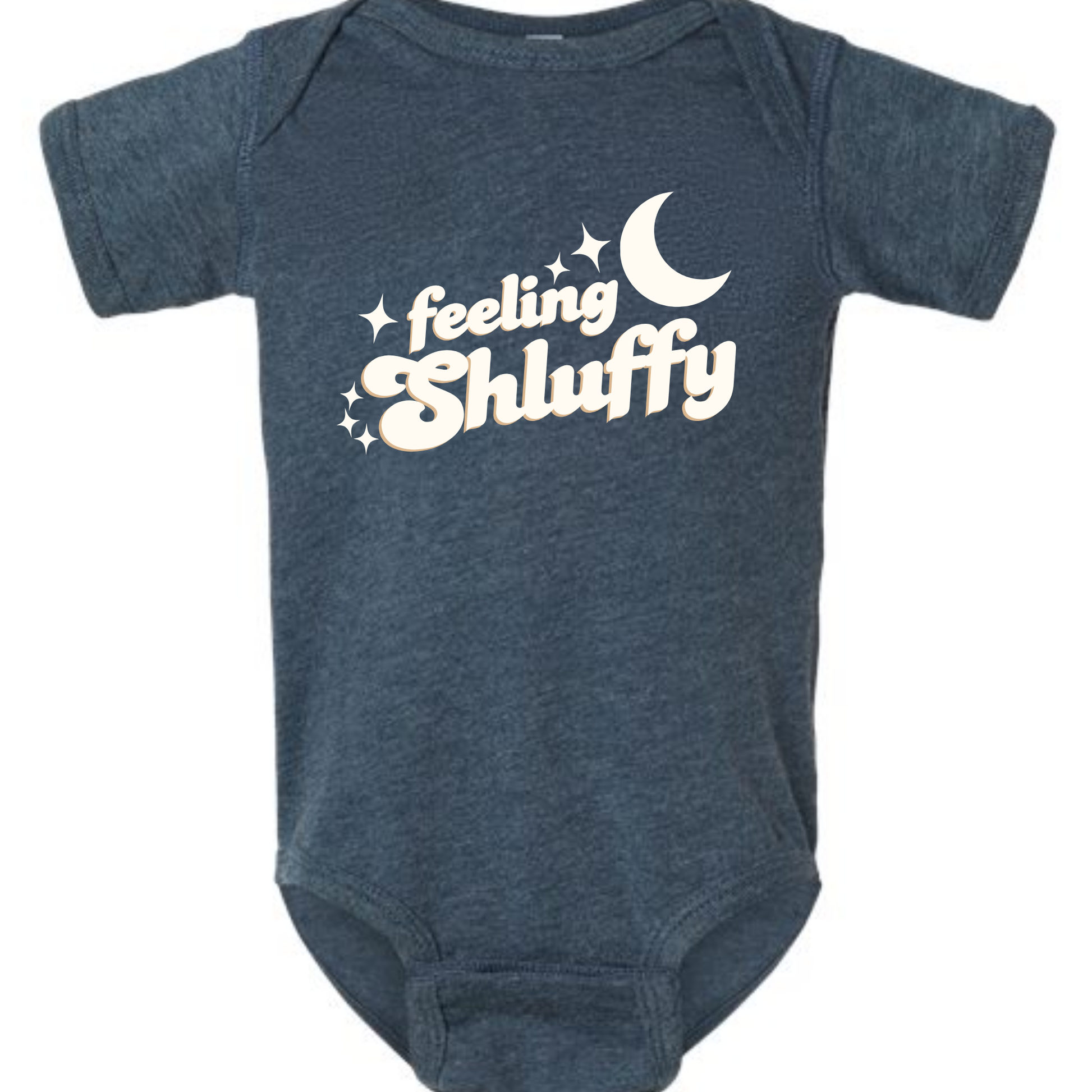 gray onesie with a saying feeling shluffy with a moon