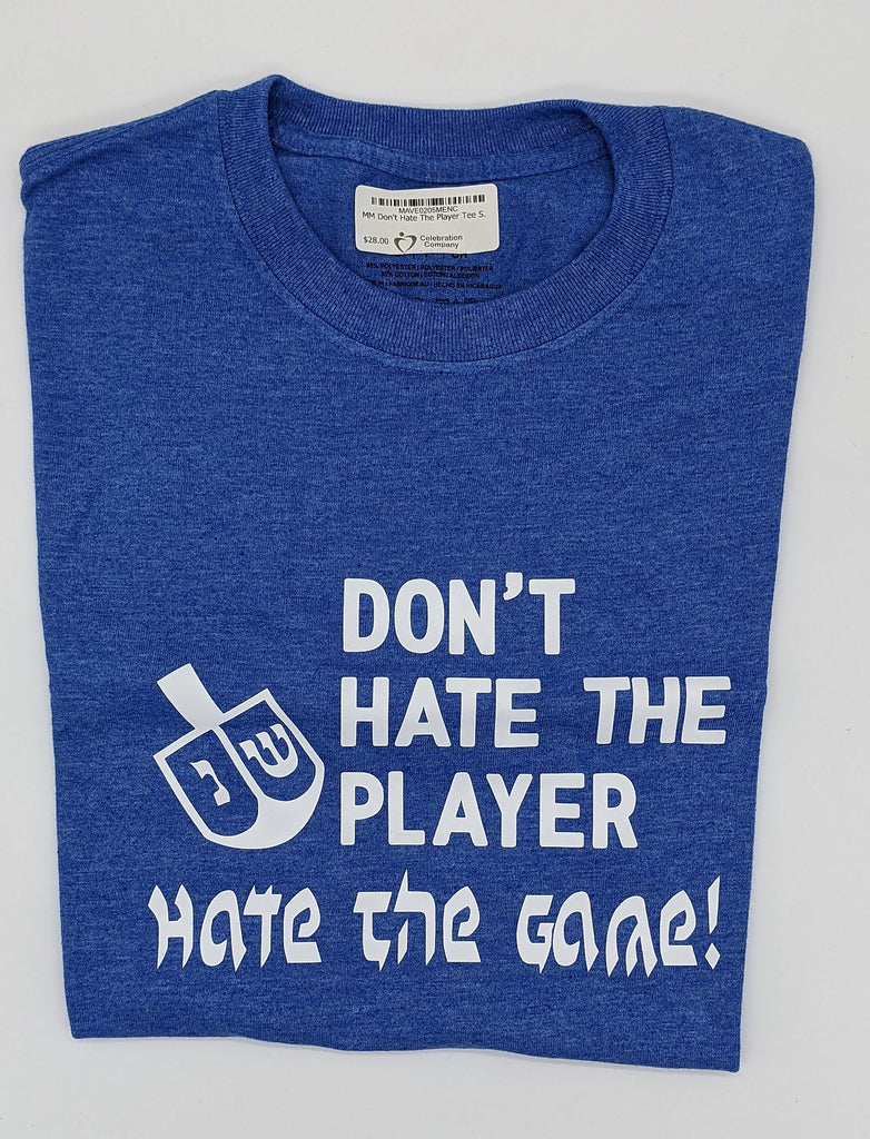 Blue tshirt with white dreidel and white Don't Hate the Player Hate the Game slogan